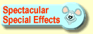 link to Spectacular Special Effects